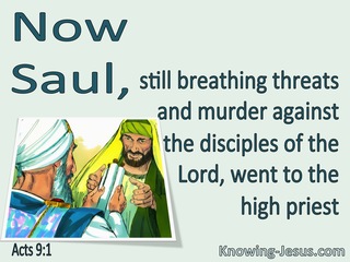 Acts 9:1 Saul Breathed Threats And Murder (aqua)